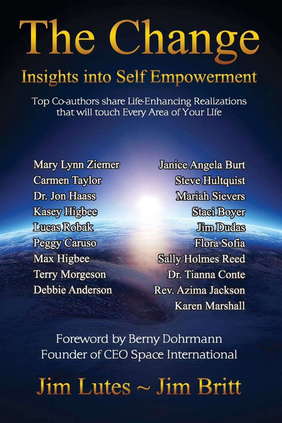 The Change: Insights into Self-Empowerment
